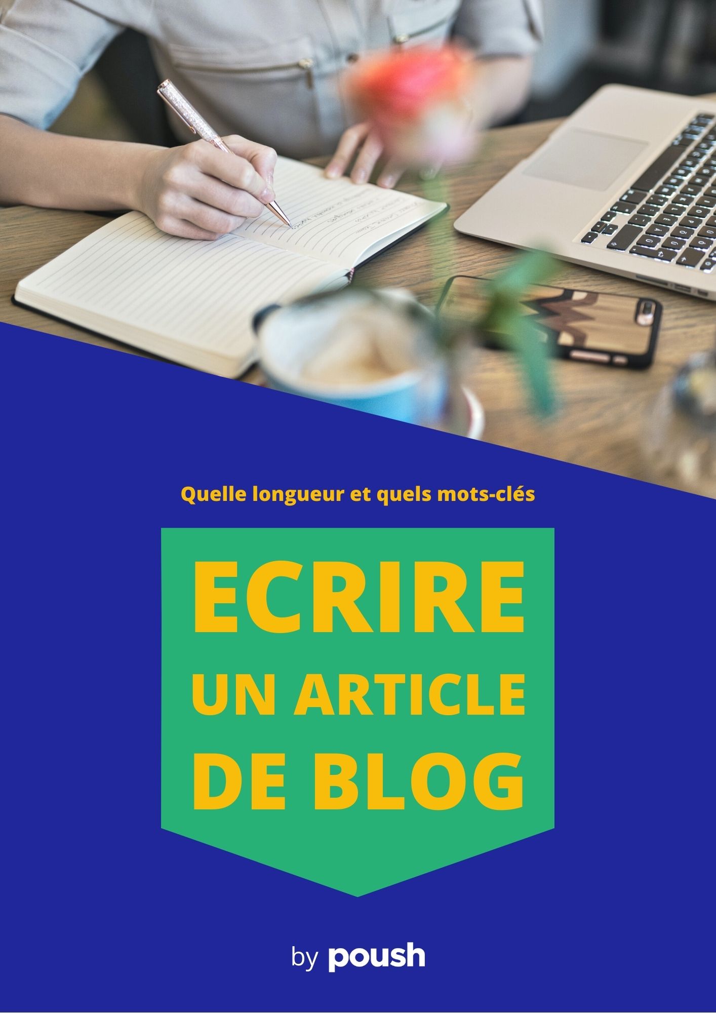Quelle longueur et quels mots-clés pour un article de blog ?