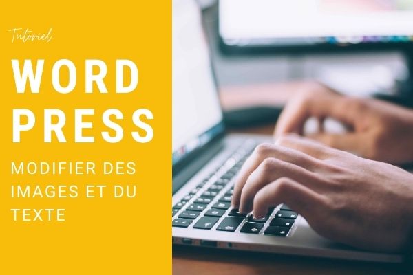 Comment modifier des images et du texte sur Wordpress - byPoush
